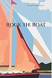 ROCK THE BOAT: The adventures of a family living aboard
