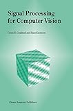 Signal Processing for Computer Vision