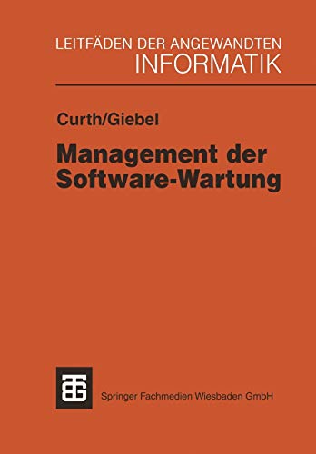 Leitfäden der angewandten Informatik: Management der Software-Wartung