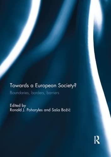 Towards a European Society?: Boundaries, Borders, Barriers