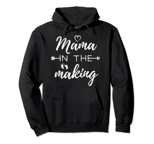 Mama In The Making - Schwangerschaftsankündigung & Mutterschaft Pullover Hoodie