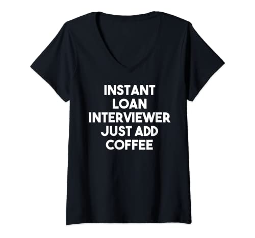 Damen Sofortdarlehen Interviewer Fügen Sie einfach Kaffee hinzu - Lus T-Shirt mit V-Ausschnitt