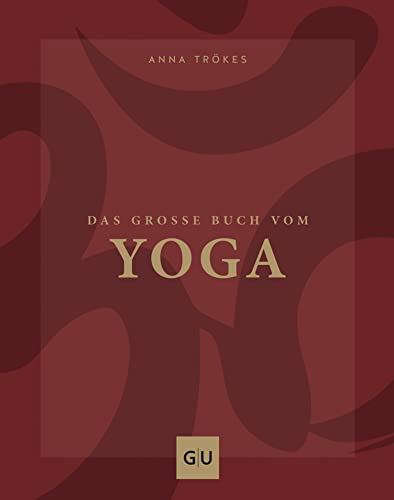 Das große Buch vom Yoga (GU Yoga & Pilates)