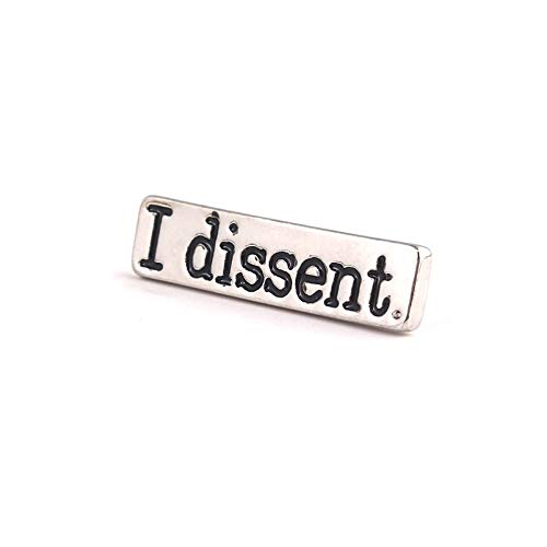 Holibanna 1pc Novelty Brooch Pins I Dissent In Memory of RBG Same-Sex Marriage Vulnerable Groups Feminism Lapel Badges Breast Pins