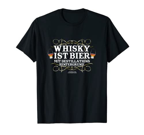 Whisky Design Spruch Whisky ist Bier für Fans von Whisky T-Shirt