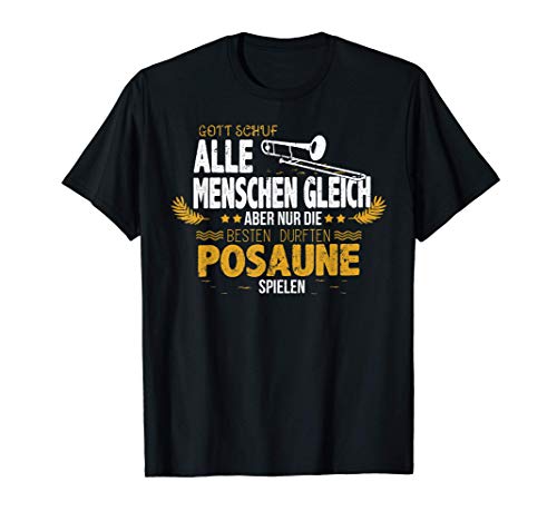 Die Besten -Posaunist & Posaune Geschenk für Posaunenspieler T-Shirt