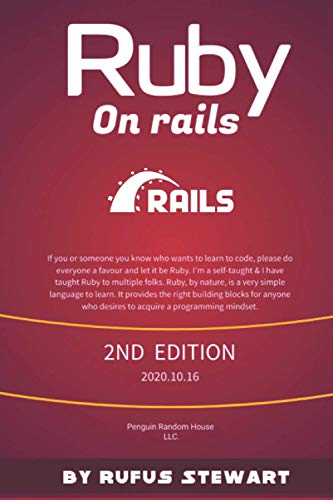 Ruby on Rails: A Complete Guide To Ruby On Rails , 2nd Edition