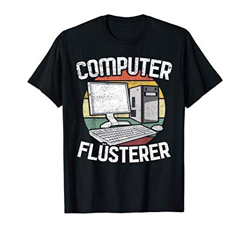 Computer Flüsterer Informatik Nerd Informatiker Geschenk T-Shirt