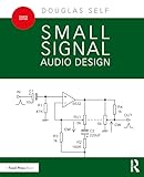 Small Signal Audio Design (English Edition)