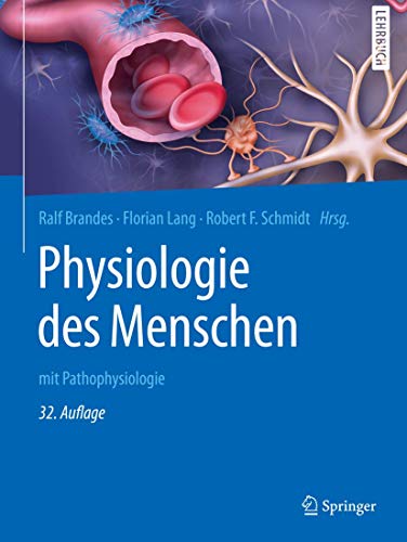 Physiologie des Menschen: mit Pathophysiologie (Springer-Lehrbuch)