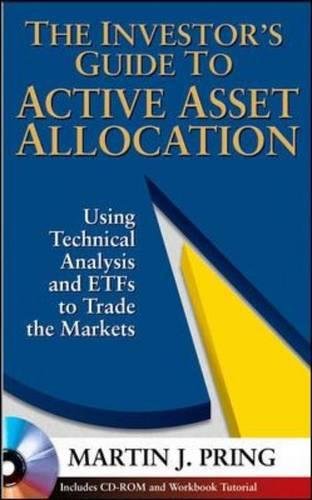 The Investor's Guide to Active Asset Allocation, w. CD-ROM