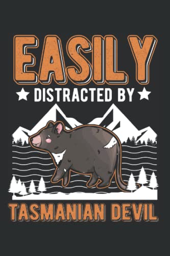 Tasmanischer Teufel Notizbuch: Easily distracted by Tasmanian Devils Beutelteufel / 6x9 Zoll / 120 karierte Seiten