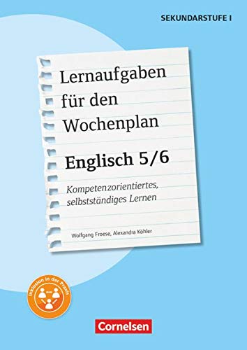 Lernaufgaben für den Wochenplan - Kompetenzorientiertes, selbstständiges Lernen - Englisch - Klasse 5/6: Kopiervorlagen mit Materialien (2. Auflage)