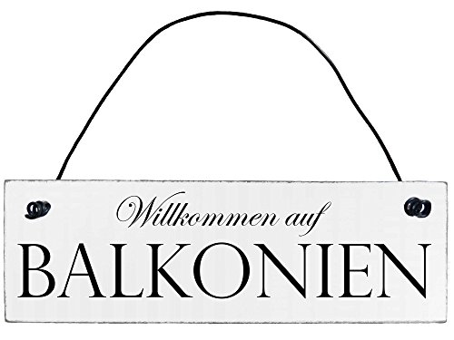 Anika Hermsen-Grallert, HomeYourself Shabby Chic Vintage Schild Willkommen auf Balkonien Dekoschild Türschild