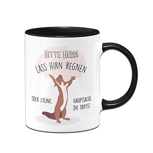 Tassenbrennerei Eichhörnchen Tasse mit Spruch Bitte Herr! Lass Hirn Regnen oder Steine - Kaffeetasse lustig - Dumme Menschen - Spülmaschinenfest (Schwarz)