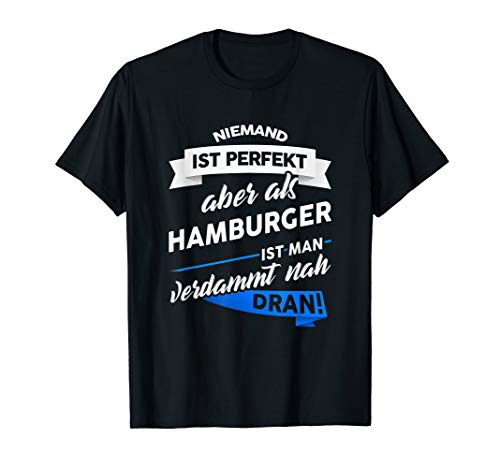 T-Shirt Hamburg - Hamburger hamburgisch Geschenk Spruch T-Shirt