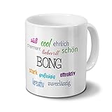Tasse mit Namen Bong - Motiv Positive Eigenschaften - Namenstasse, Kaffeebecher, Mug, Becher, Kaffeetasse - Farbe Weiß