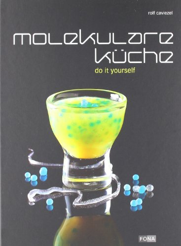 Molekulare Küche: Do it yourself (Standard)