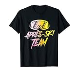 Skibrille Apres Ski Party Berge Team Bunt Piste - Geschenk T-Shirt
