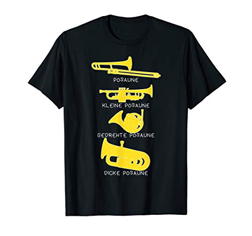 Arten von Posaunen, Posaunisten Geschenk, lustiges Posaunen T-Shirt