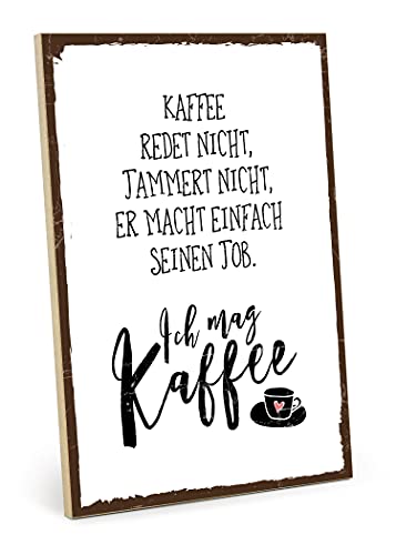TypeStoff Holzschild mit Spruch – Kaffee – im Vintage-Look mit Zitat als Geschenk und Dekoration zum Thema Aufstehen, Frühstück, Energie - HS-00253