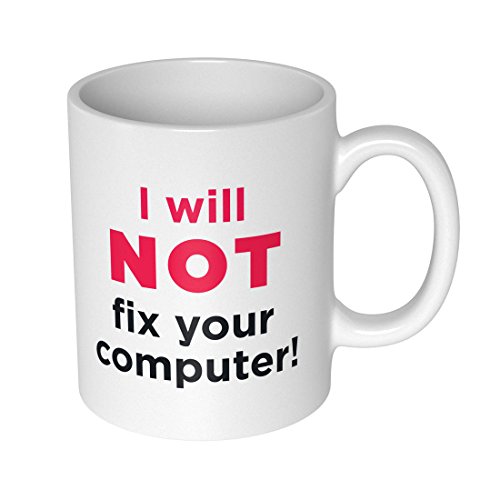 getDigital I Will Not Fix Your Computer Becher Tasse für Nerds und Geeks, Keramik, weiß, 10 x 10 x 10 cm