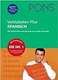PONS Verbtabellen Plus Spanisch: Alle Verbformen und wie man sie richtig anwendet (Spanisch) ( 7. Mai 2007 )