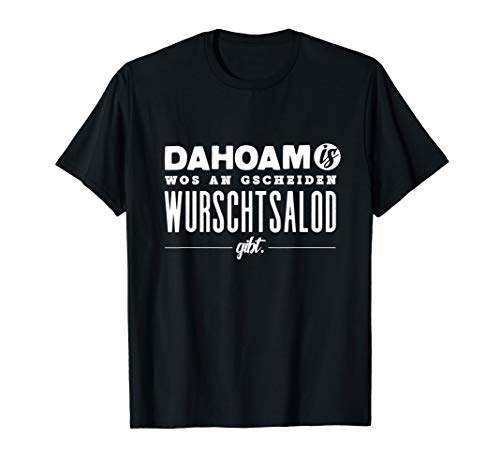 Wurstsalat Bayrisch Dahoam Bayern Wurschtsalat im Biergarten T-Shirt