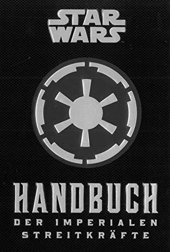 Star Wars: Handbuch der Imperialen Streitkräfte: Kommandanten-Leitfaden