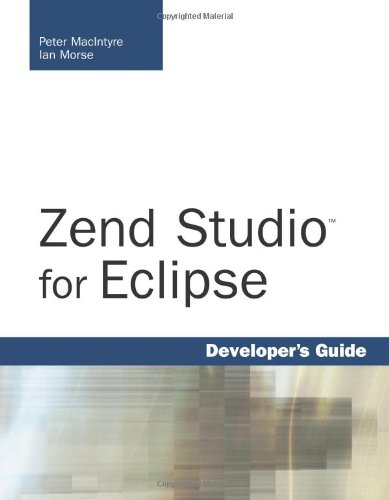 Zend Eclipse PHP Developer's Guide, w. CD-ROM
