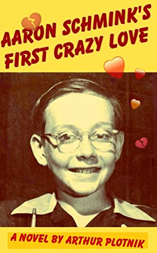 Aaron Schmink's First Crazy Love (English Edition)