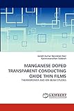 MANGANESE DOPED TRANSPARENT CONDUCTING OXIDE THIN FILMS: THERMOPOWER AND ION BEAM STUDIES