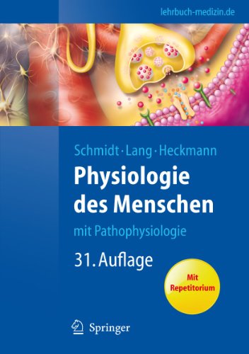 Physiologie des Menschen: Mit Pathophysiologie (Springer-Lehrbuch)