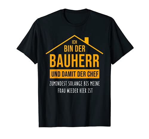 Herren Bauherren Hausbau Ehemann Neubau Bauherr 2021 T-Shirt
