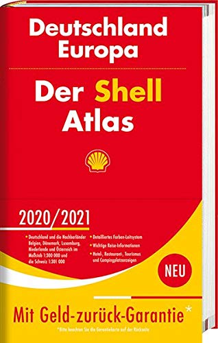 Der Shell Atlas 2020/2021 Deutschland 1:300 000, Europa 1:750 000 (Shell Atlanten)