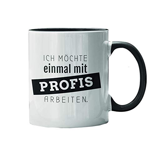Close Up Kaffeetasse Lustiger Spruch - Ich möchte einmal mit Profis Arbeiten - weiß/schwarz, Bedruckt, 100% Keramik, Fassungsvermögen ca. 300 ml.