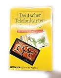 Deutscher Telefonkarten- Katalog '93. Mit aktuellen Marktpreisen