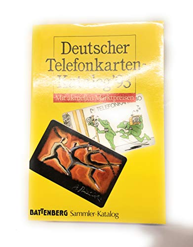 Deutscher Telefonkarten- Katalog '93. Mit aktuellen Marktpreisen