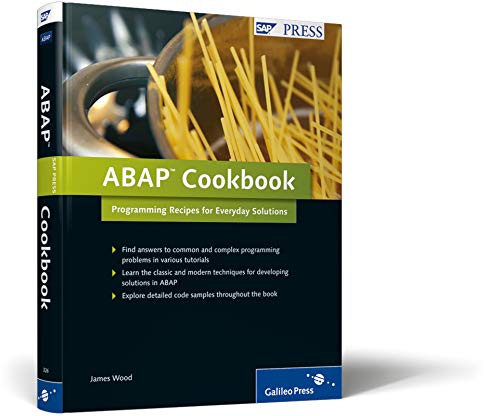 ABAP Cookbook: Programming Recipes for Everyday Solutions (SAP PRESS: englisch)