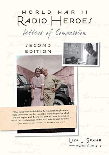 World War II Radio Heroes: Letters of Compassion