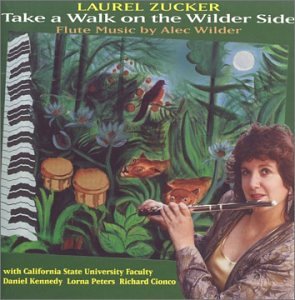 Take a Walk on the Wilder Side-Flute Music of Alec