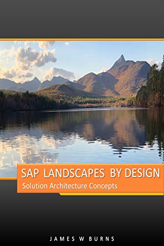 SAP Landscapes By Design: Solution Architecture Concepts (English Edition)