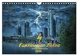 Faszination Blitze beeindruckende Fotos (Wandkalender 2024 DIN A4 quer), CALVENDO Monatskalender