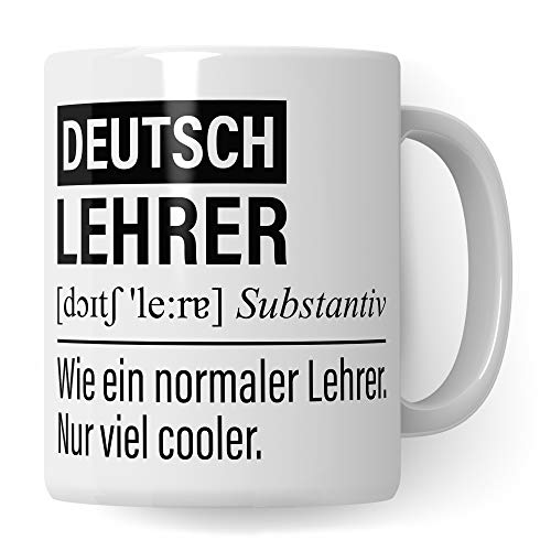 Deutsch Lehrer Tasse, Geschenk für Deutschlehrer, Kaffeetasse Geschenkidee Lehrer lustig, Kaffeebecher Lehramt Schule Deutsch Unterricht Witz