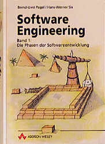 Software Engineering, Bd.1, Die Phasen der Softwareentwicklung: Band 1: Die Phasen der Softwareentwicklung