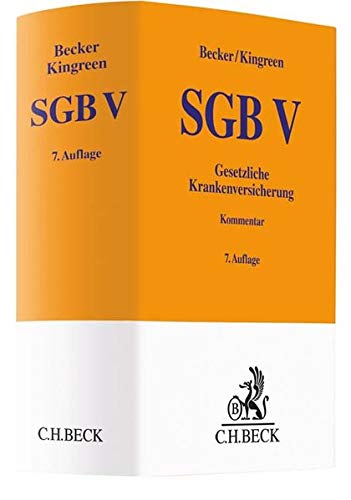 SGB V: Gesetzliche Krankenversicherung (Gelbe Erläuterungsbücher)