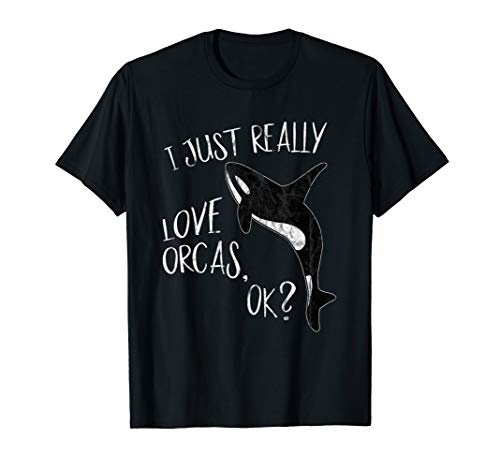 Ich liebe einfach Orcas, OK? Funky Schwertwal Fan Tshirt T-Shirt