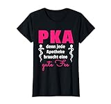 Damen PKA denn jede Apotheke braucht eine gute Fee T-Shirt