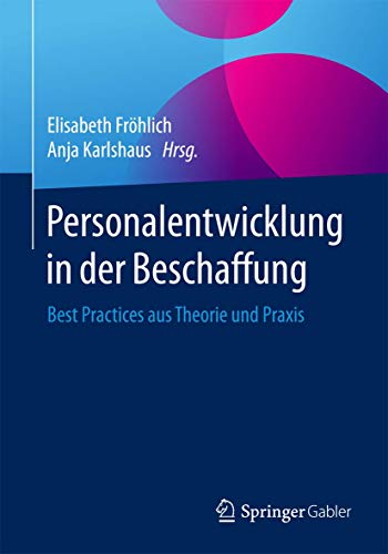 Personalentwicklung in der Beschaffung: Best Practices aus Theorie und Praxis
