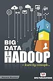 Big Data and Hadoop: Learn by example (English Edition)